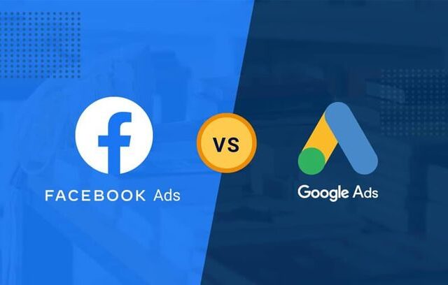 Google Ads vs Facebook Ads